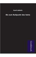 Bis Zum Nullpunkt Des Seins