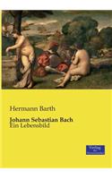 Johann Sebastian Bach
