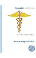 Xenotransplantation