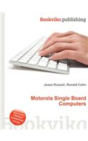 Motorola Single Board Computers: (English)