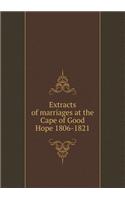 Extracts of marriages at the Cape of Good Hope 1806-1821