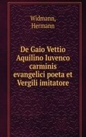 DE GAIO VETTIO AQUILINO IUVENCO CARMINI