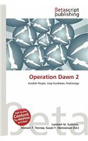 Operation Dawn 2: (English)