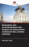 Évaluation des caractéristiques des briques de maçonnerie contenant des cendres volantes