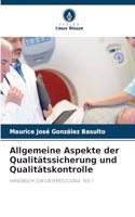 Allgemeine Aspekte der Qualitätssicherung und Qualitätskontrolle