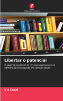 Libertar o potencial