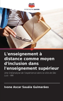 L'enseignement à distance comme moyen d'inclusion dans l'enseignement supérieur