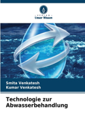 Technologie zur Abwasserbehandlung