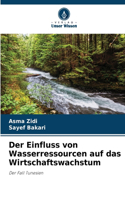 Der Einfluss von Wasserressourcen auf das Wirtschaftswachstum