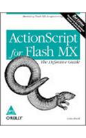 ActionScript For Flash MX: The Definitive Guide