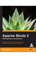 Apache Struts 2 Web Application Development, Design, Develop & Deploy Your Web Application