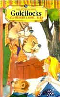 Goldilocks and Other Classic Tales