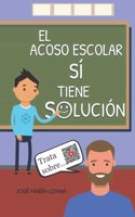 acoso escolar sí tiene solución