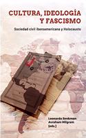 Cultura, ideologia y fascismo: sociedad civil iberoamericana y Holocausto