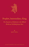 Prophet, Intermediary, King