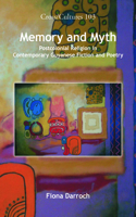 Memory and Myth: Postcolonial Religion in Contemporary Guyanese Fiction and Poetry