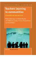 Teachers Learning in Communities: International Perspectives
