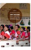 Guide to Introducing HPV Vaccine into National Immunization Programmes
