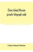 China Inland Mission private telegraph code