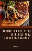 Optimizing Bee Diets Apis Mellifera  Colony Management