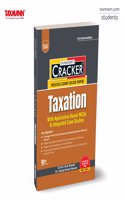 Taxmann's Cracker for Taxation with Application Based MCQS & Integrated Case Studies