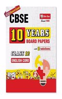 Shivdas CBSE Previous 10 Years Unsolved Board Papers for Class 12 English Core 2024 Board Exam