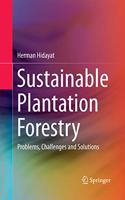 Sustainable Plantation Forestry