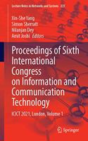 Proceedings of Sixth International Congress on Information and Communication Technology