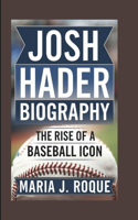 Josh Hader Biography