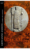 Giovanni Axuch. L'ombra Dei Comneni