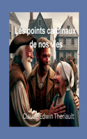 Les Points Cardinaux de nos vies
