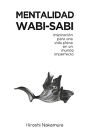 Mentalidad Wabi-Sabi