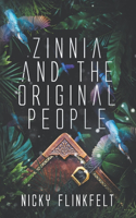 Zinnia and The Original People