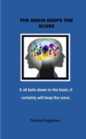 The Brain Record the Score