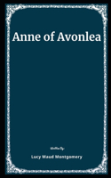 Anne of Avonlea Illustrated: Anne of Green Gables 2