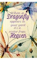 When a Dragonfly Appears in Your Yard It's a Visitor From Heaven
