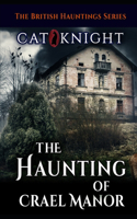 Haunting of Crael Manor