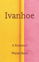 Ivanhoe: A Romance (Aberdeen Classics Collection)