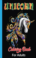 Unicorn Coloring Book for Adults: A jumbo Unicorn Coloring Books For Adults & Teenagers