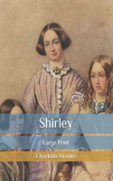 Shirley: Large Print