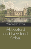 Abbotsford and Newstead Abbey
