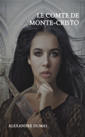 Le comte de Monte-Cristo: (3 Le Comte de Monte-Cristo)