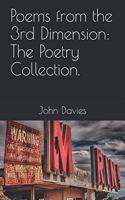 Poems from the 3rd Dimension: The Poetry Collection