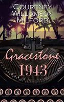 Gracestone 1943: (The Grace Family Chronicles)