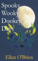 Spooky Wooky Dookey Days