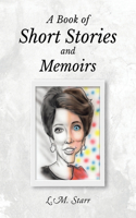 A Book of Short Stories and Memoirs