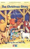 The Christmas Story: Through the Eyes of the Friendly Beasts