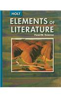 Elements of Literature: Student Ediiton Fourth Course 2005