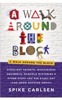 A Walk Around the Block