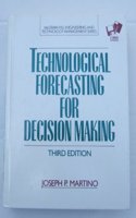 Technological Forecasting For Decision Marking, 3Rd. Ed.